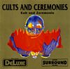 Cults & Ceremonies